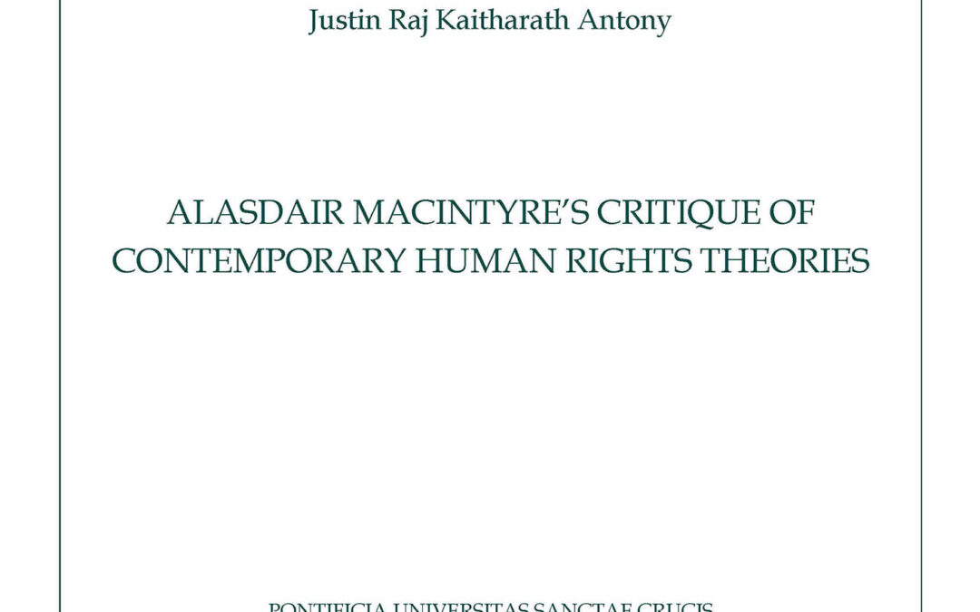 Alasdair MacIntyre’s Critique of Contemporary Human Rights Theories