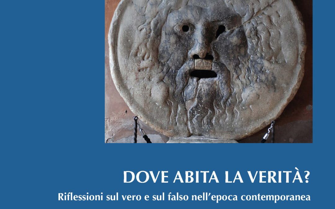 Dove abita la verità?