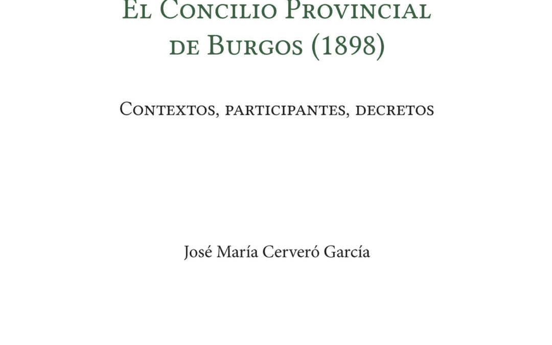 El Concilio Provincial de Burgos (1898)