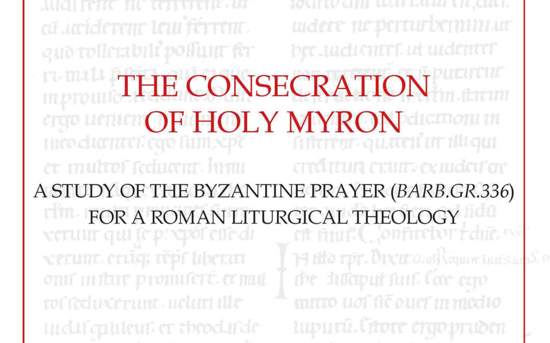 The Consecration of Holy Myron