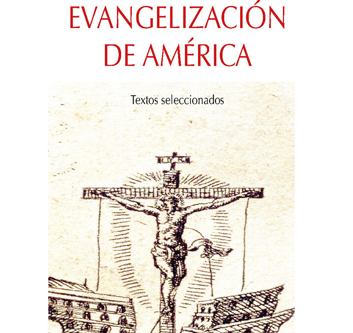 Comprender la primera Evangelización de América