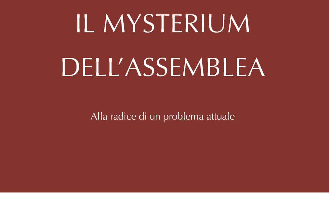 Il Mysterium dell’Assemblea