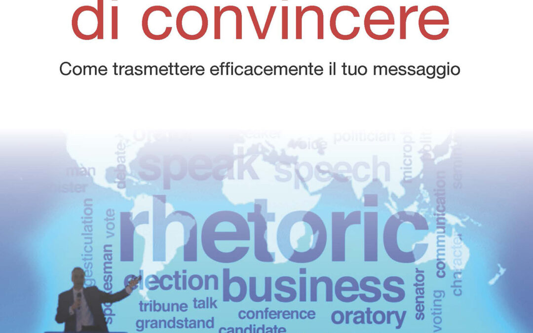 L’arte di convincere