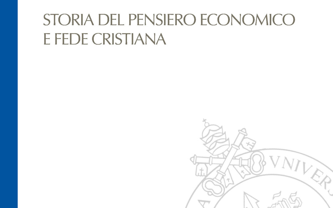 Storia del pensiero economico e fede cristiana