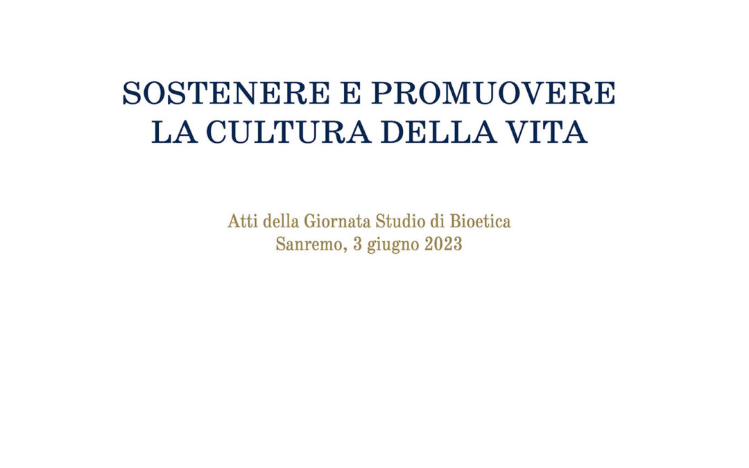 Sostenere e promuovere la cultura della vita